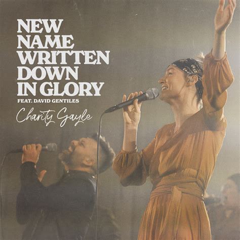charity gayle new name written down in glory lyrics|lyrics — CHARITY GAYLE.